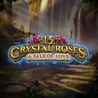 15 Crystal Roses: A Tale of Love